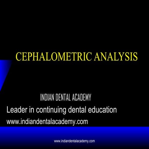 Cephalometric Analysis /certified fixed orthodontic courses by Indian dental ...