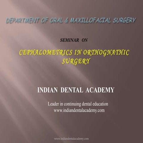 Cephalometrics /certified fixed orthodontic courses by Indian dental academy 