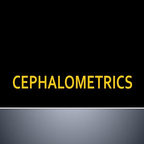 CEPHALOMETRICS indentistry of pediatric.pptx