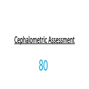 Cephalometrics - Assessment and Measurements | PPTX