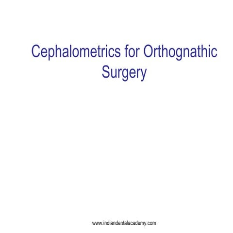 Cephalometrics for  orthognathic surgery