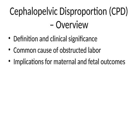 Cephalopelvic disproportion | PPTX