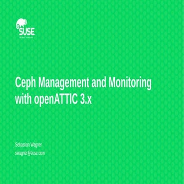 Ceph management and monitoring with openATTIC 3.x 