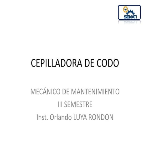 Cepilladora de codo