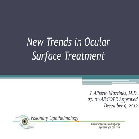New Trends in Ocular Surface Treartment