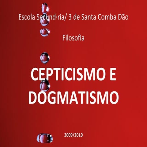 Cepticismoedogmatismo | PPT