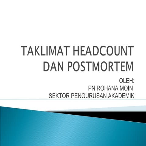 Ceramah Headcount dan Post Mortem