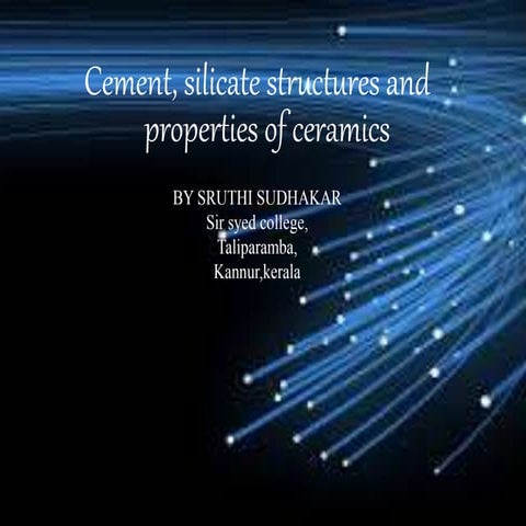 properties of ceramics, cement and silicate structures