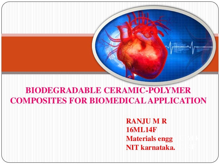 biodegradable ceramics polymer matrix composite for bio medical appli…