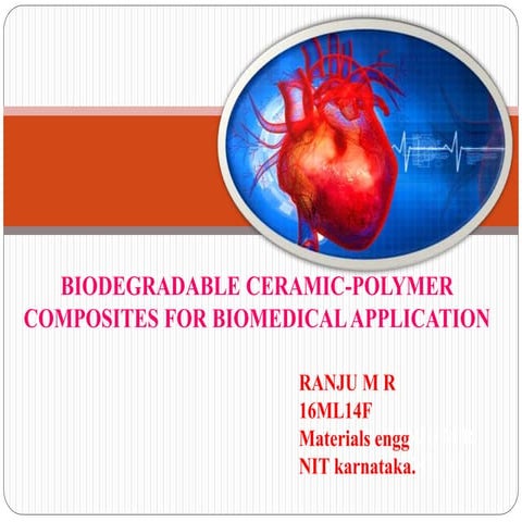biodegradable ceramics polymer matrix composite for bio medical application