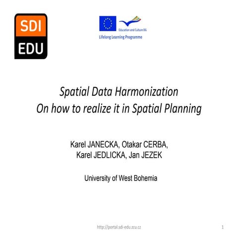 Cerba ppt gi2011-harmonization-of-spatial-planning-data_final