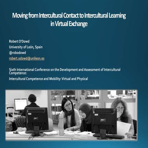 Moving from Intercultural Contact to Intercultural Learning in Virtual Exchange 