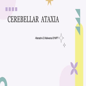 cerebellar ataxia / cerebellum anatomy and physiomanagement