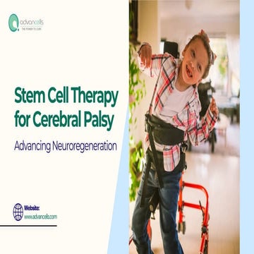 Stem Cell Therapy for Cerebral Palsy: Advancing Neuroregeneration
