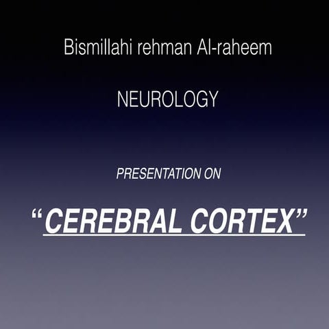 Cerebral cortex ppt