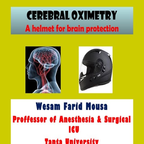 Cerebral oximetry brain protection in cardiac surgery 