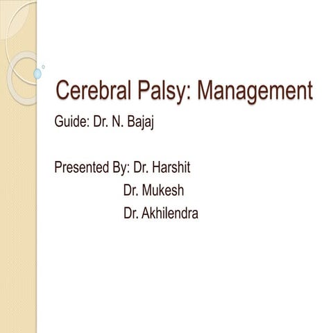 Cerebral palsy management
