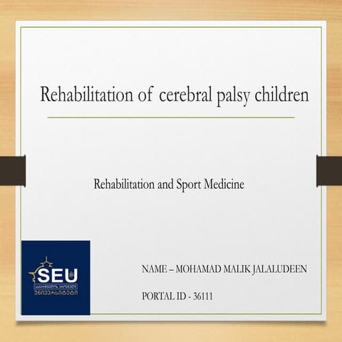 Physiotherapy management of cerebral palsy | PPTX
