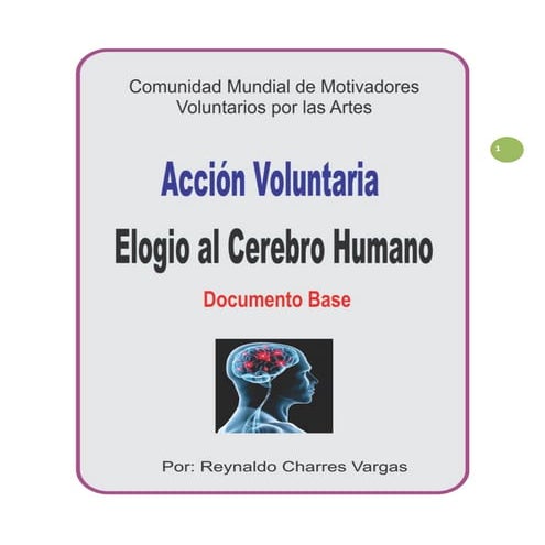 ACCIÓN VOLUNTARIA: ELOGIO AL CEREBRO HUMANO