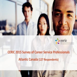 CERIC 2015 Survey of Career Service...
