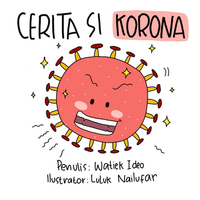 Cerita si korona (watiek ideo dan luluk n)