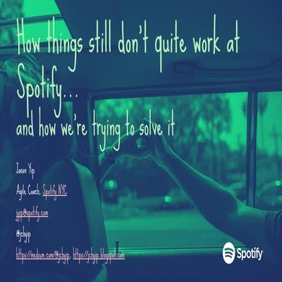How things still don’t quite work at Spotify... and how we’re trying to solve it