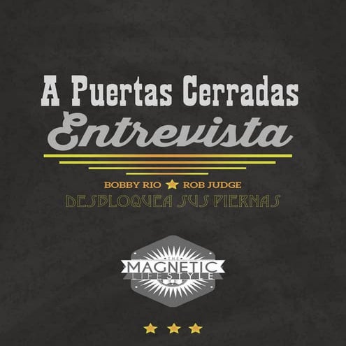 Cerrando puertas- desbloquea sus piernas