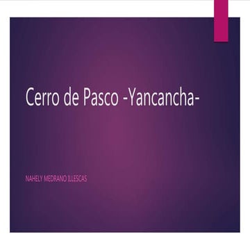 Cerro de Pasco  Yanacancha-