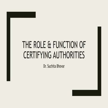 The role of certifying authorities in IPR