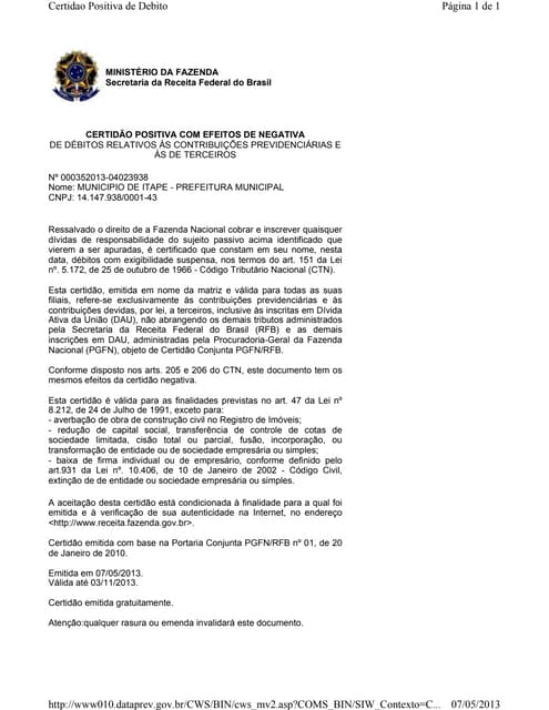 Certidão Conjunta de Débitos Relativos a Tributos Federais e à Dívida…