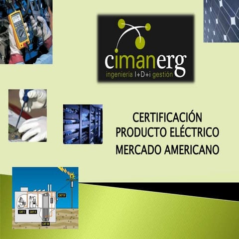 Certificacion eléctrica. Global Certification Electric-electronic Products