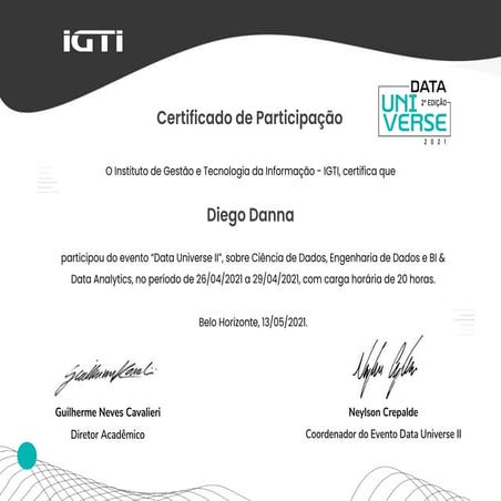 Certificado Data Universe II, sobre Ciência de Dados, Engenharia de Dados e D...
