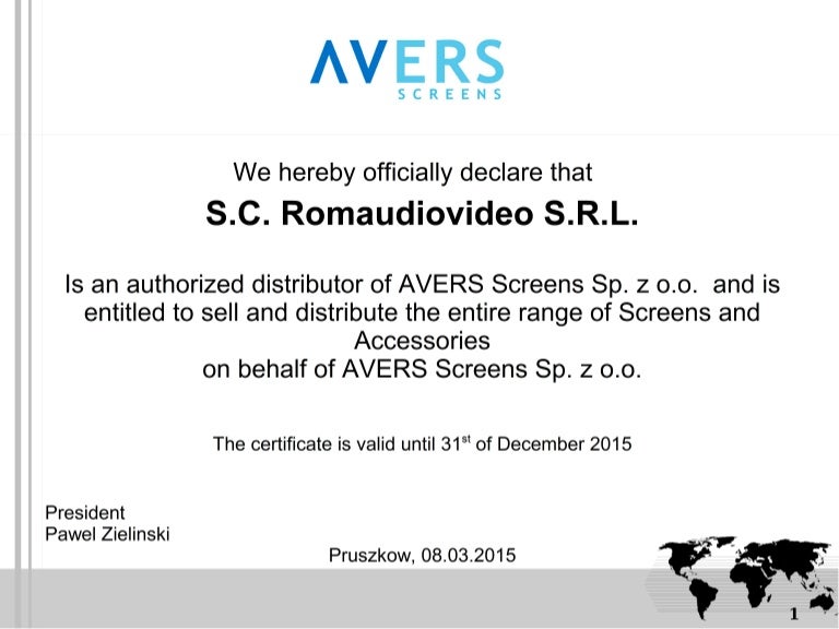 Avers Screens Distributor Certificate RomAudioVideo SRL