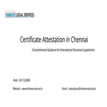 Certificate Attestation in Chennai – Complete Process for Educational, Personal & Commercial Documents