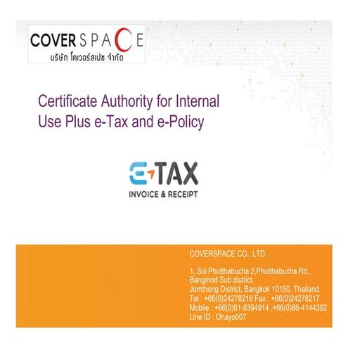 CoverSpace : Certificate authority for internal use plus e tax and e-policy01