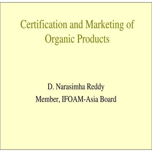 Certification of Organic Products [compatibility mode]