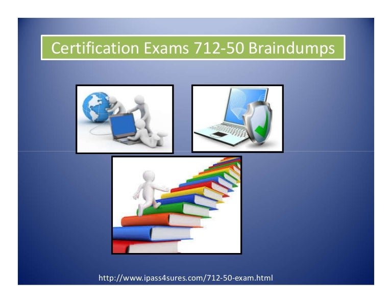 Reliable 712-50 Test Questions
