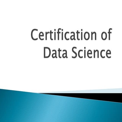 Certification of data science 