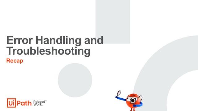 Certification preparation - Error Handling and Troubleshooting recap.pptx