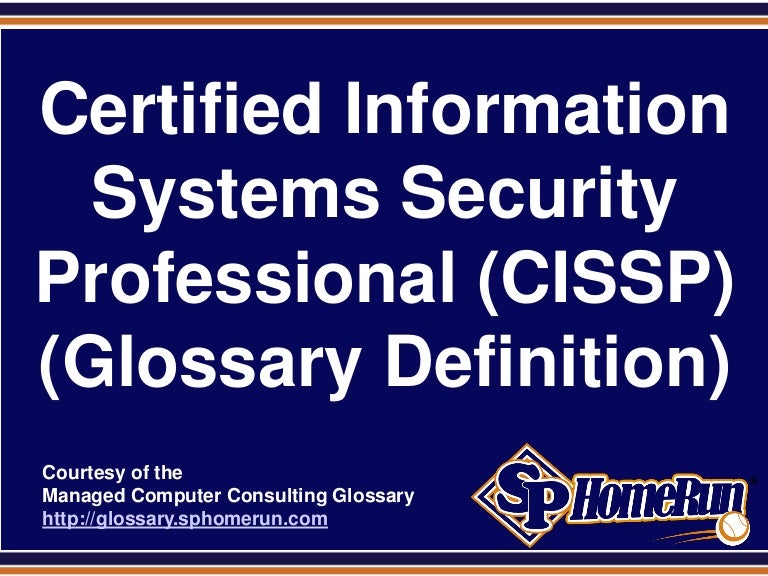 Certified Information Systems Security Professional (CISSP) (Glossary…