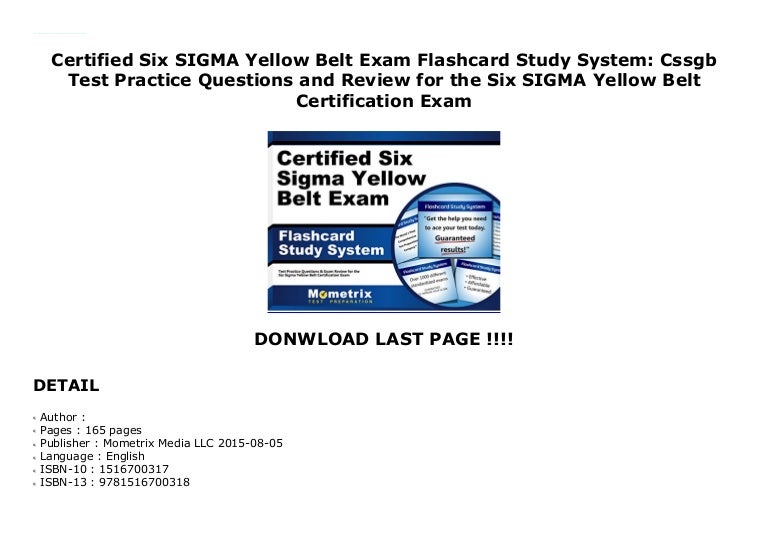 Certified Six SIGMA Yellow Belt Exam Flashcard Study System Cssgb Te…