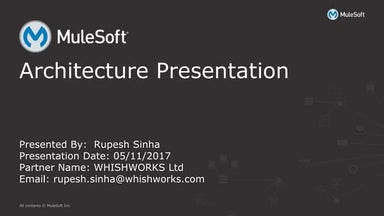 MuleSoft Architecture Presentation