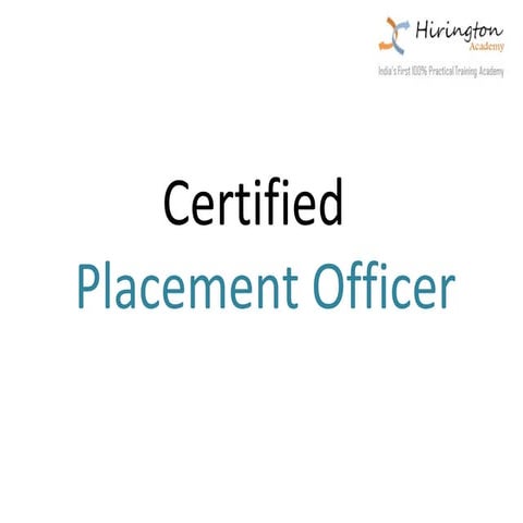 Certified placement officer