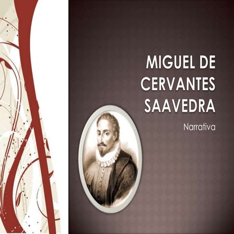 La narrativa de Cervantes - 1º de Bachillerato