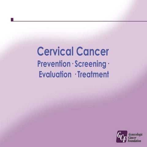 Cervical Cancer Educational Presentation