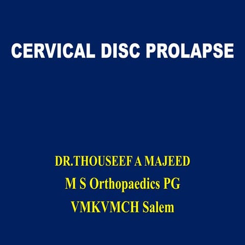 Cervical disc prolapse 