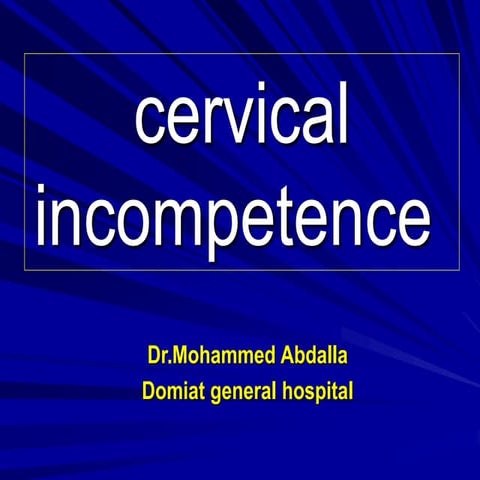 Cervical incompetence