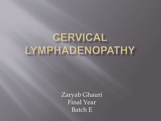 Cervical lymphadenopathy