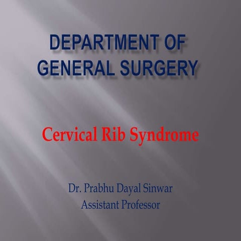 Cervical rib syndrome | PPTX