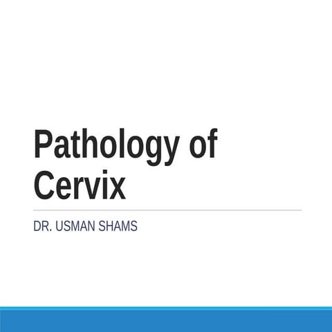 Pathology of Cervix